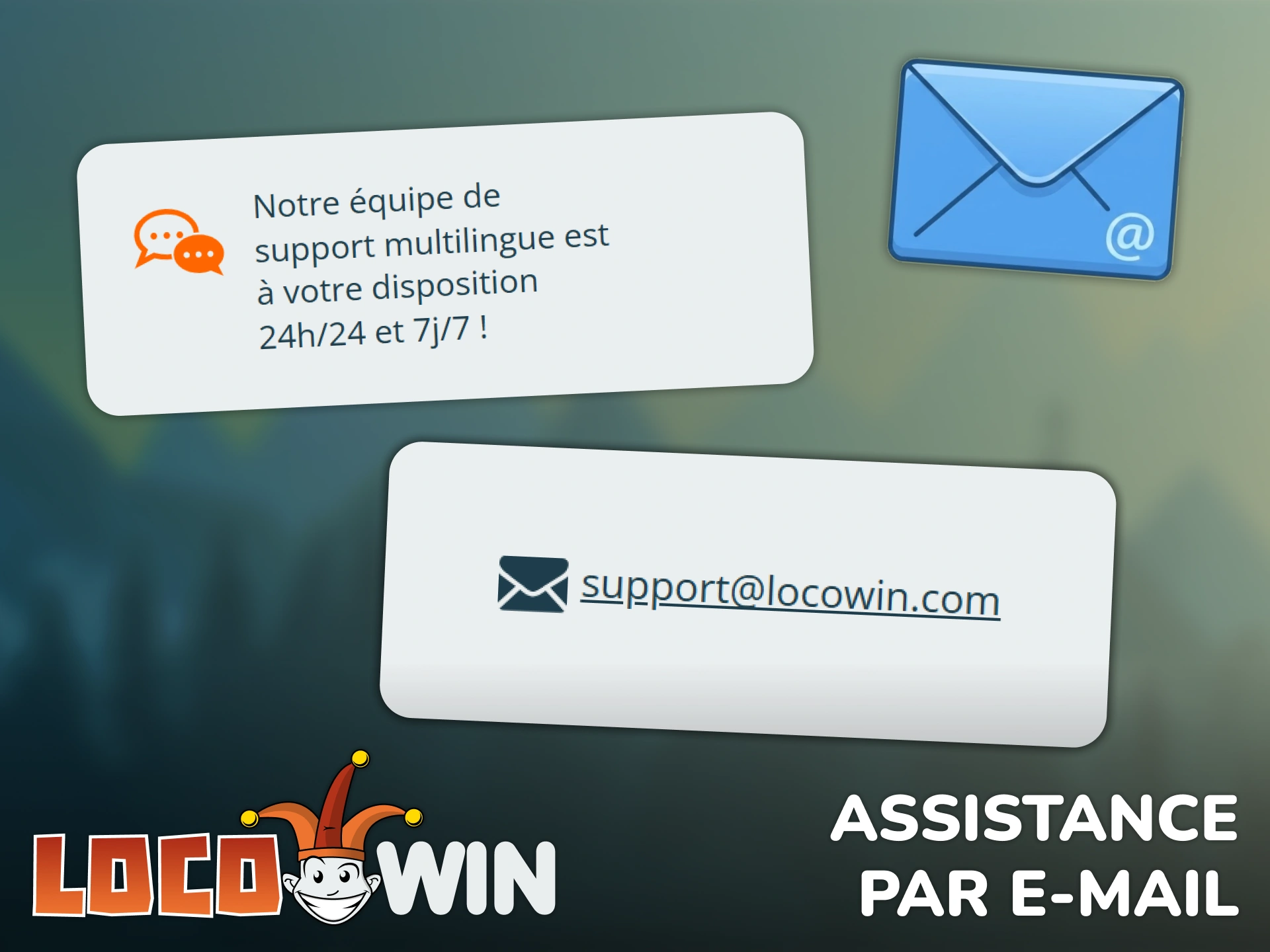 Envoyez un message à l'assistance par e-mail de Locowin pour toute question.
