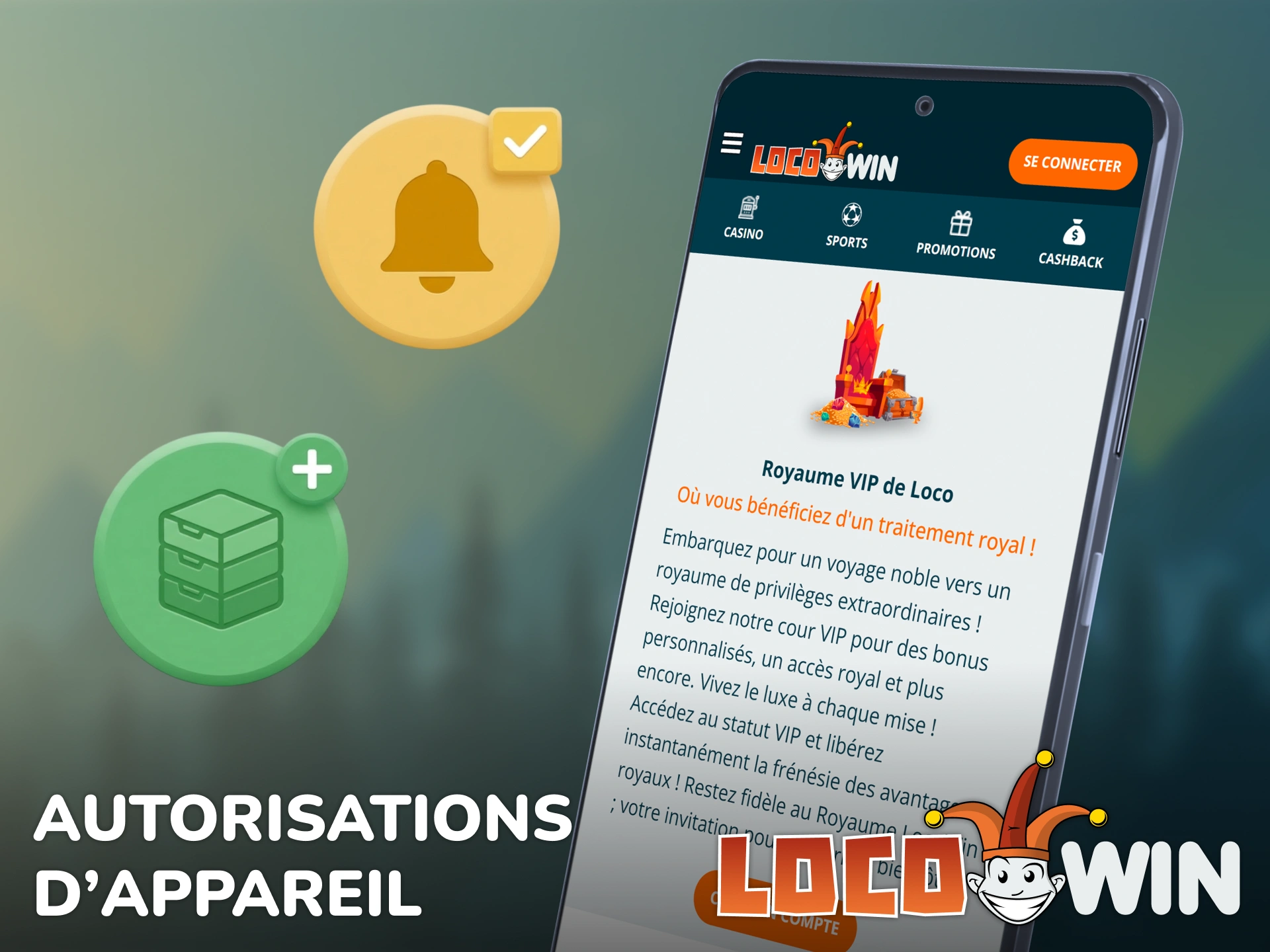 Gérez les autorisations d'appareil nécessaires pour l'App Locowin France.