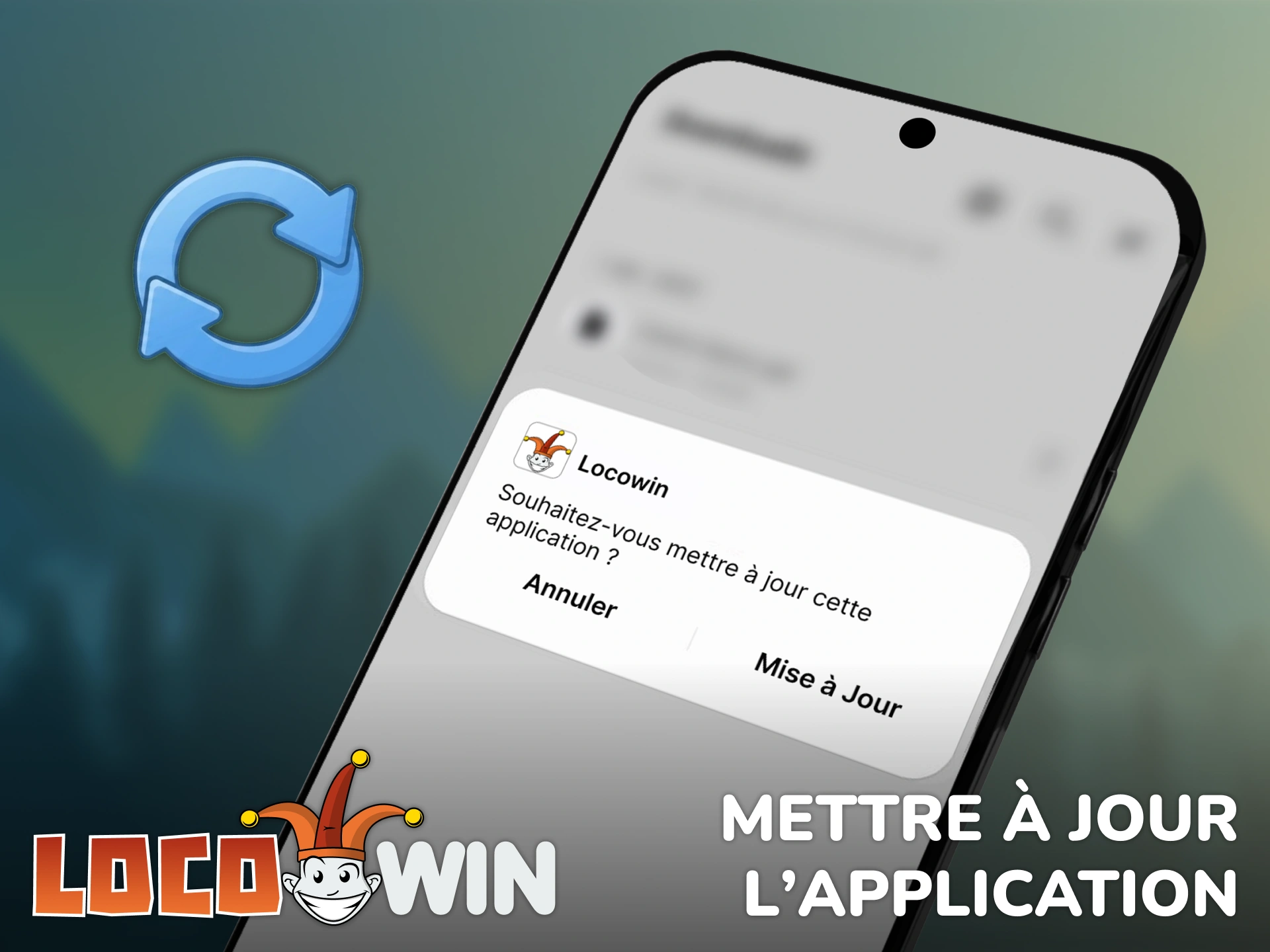 Mettez à jour l'App Locowin pour bénéficier des dernières fonctionnalités.