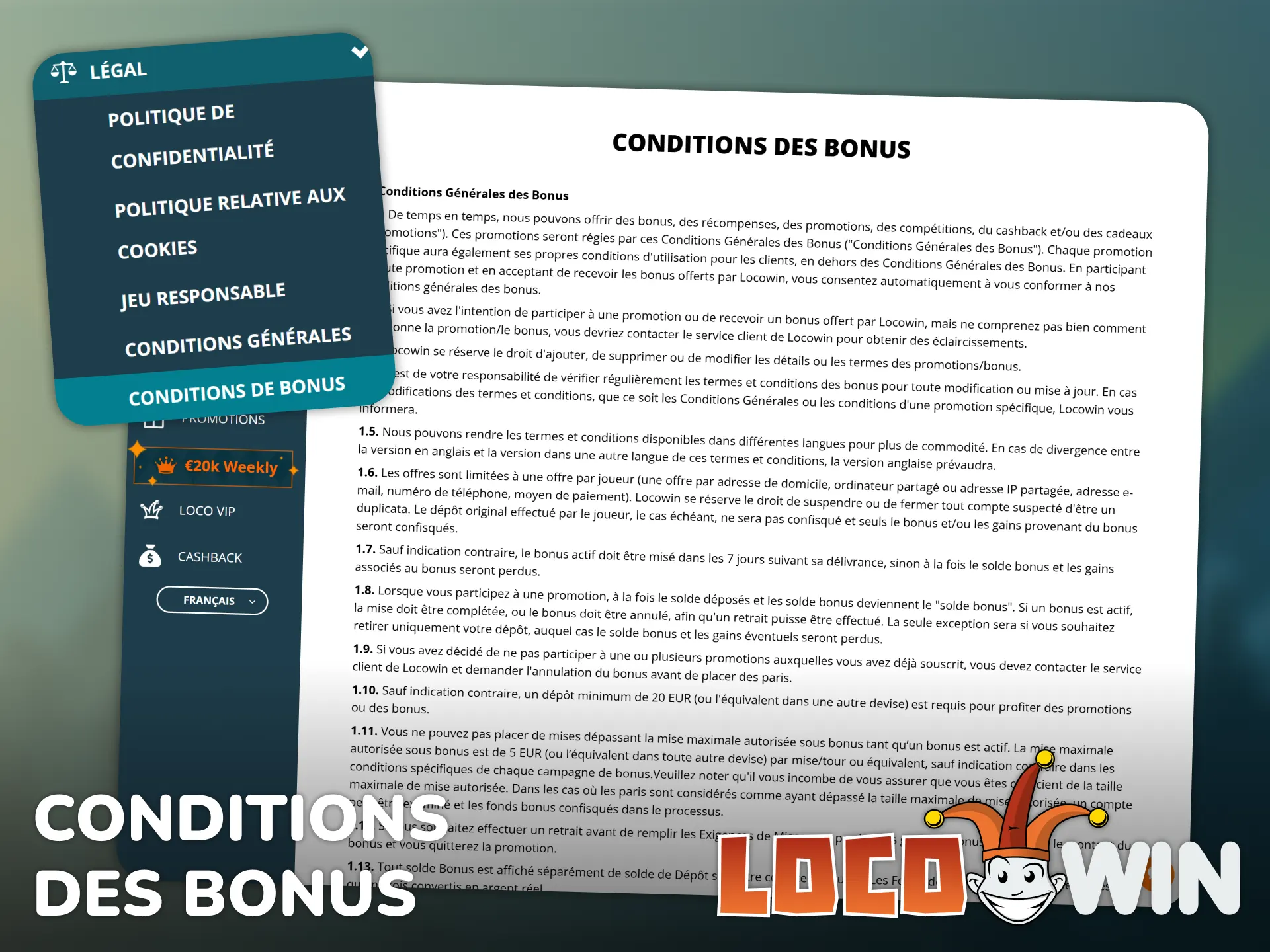 Consultez les conditions générales du bonus sur le site du casino Locowin.